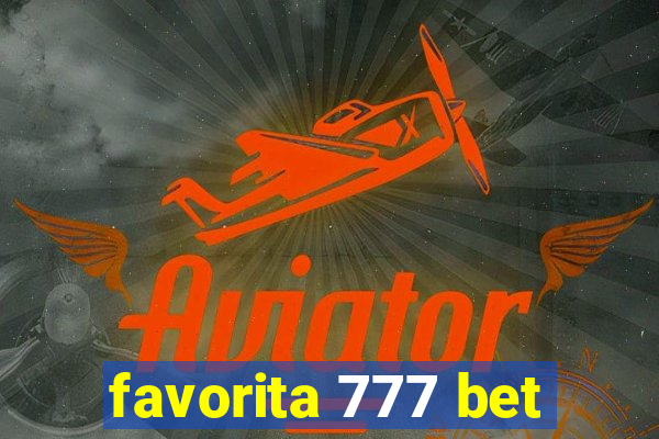 favorita 777 bet